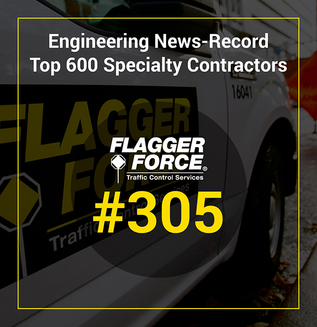 Flagger Force truck with the company's 2023 ENR ranking of #305 as text overlay.