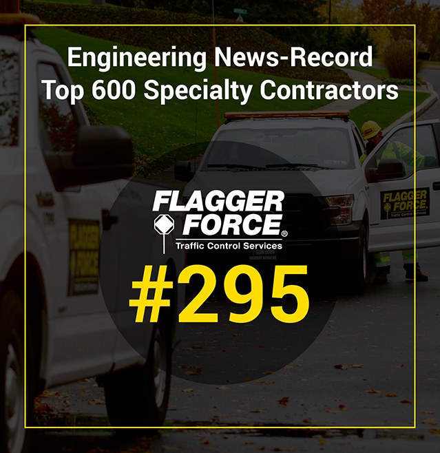 Flagger Force trucks with the company's 2024 ENR ranking of #295 as text overlay.